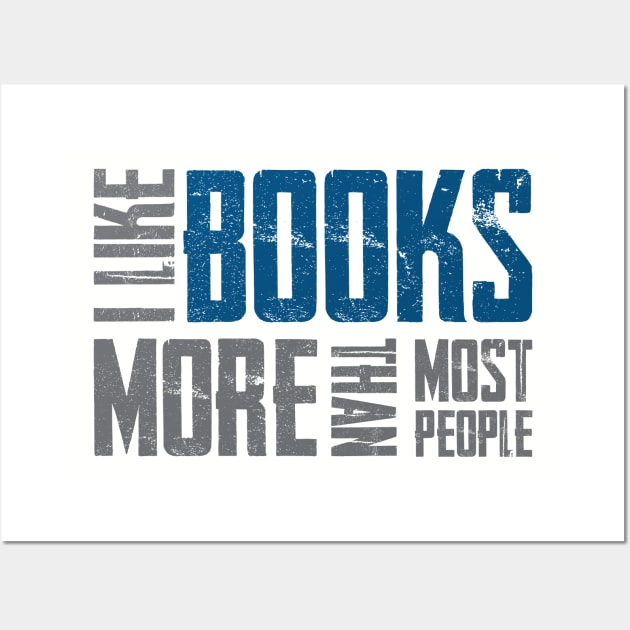 I Like Books More Wall Art by Fallen Millennial